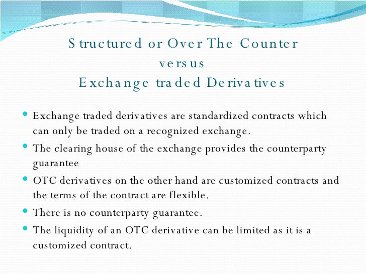 OTC vs. Exchange Traded Options