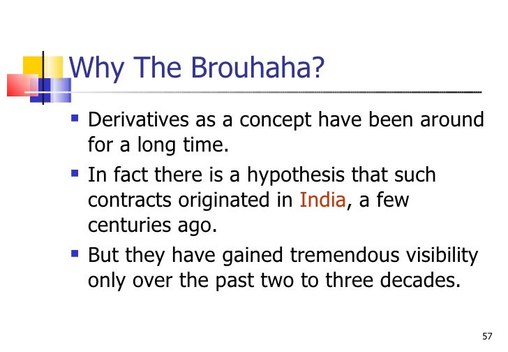 Why are stock index futures and options called derivatives