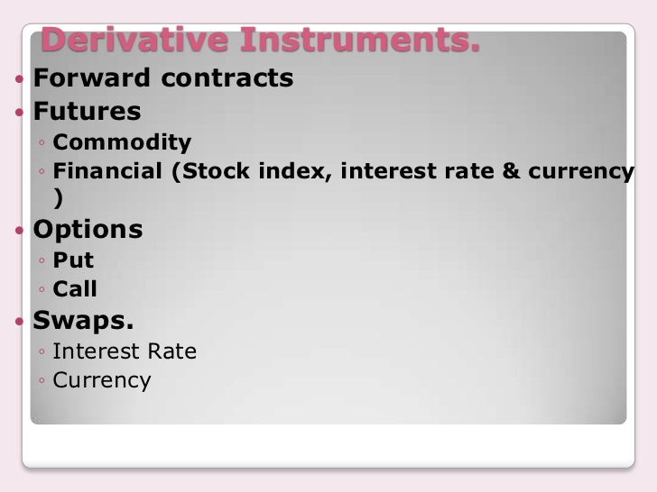 Why are stock index futures and options and derivatives