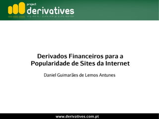 Derivatives.com.pt   presentation