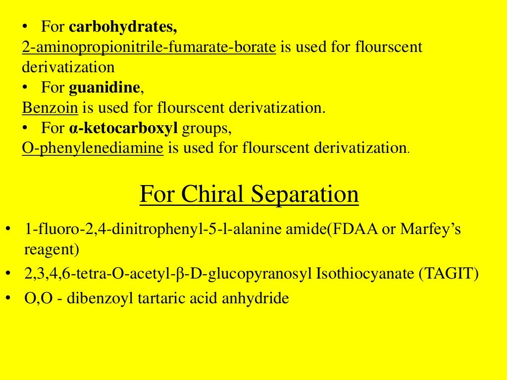 DERIVATIZATION IN GAS CHROMATOGRAPHY (GC), HIGHPERFORMANCE LIQUID CHR…