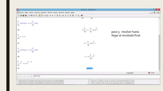 paso 3: resolver hasta
llegar al resultado final.
 