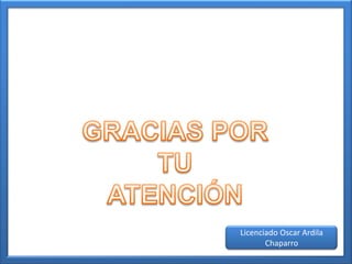 Licenciado Oscar Ardila
       Chaparro
 