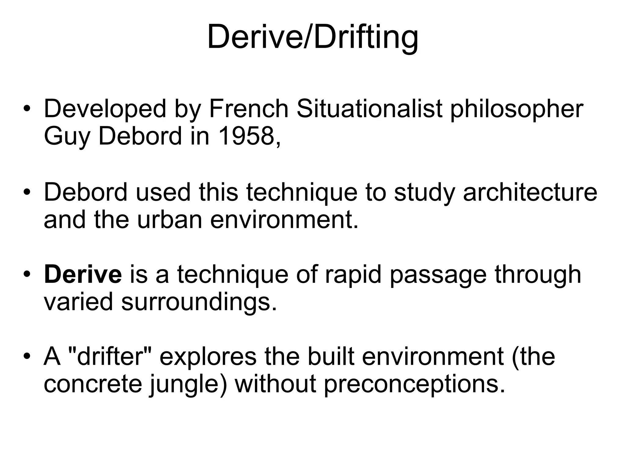 Understanding Derive/Psychogeography | PPT