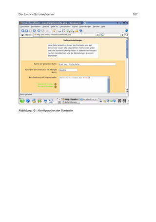 Der Linux – Schulwebserver                    107




Abbildung 101: Konfiguration der Startseite
 