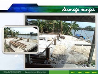 DESA SUNGONLEGOWO | © pusat informasi & komunikasi NEXTBACK KeluarIndeks
 
