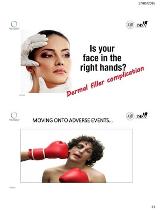 17/05/2016
33
09/04/2016
MOVING ONTO ADVERSE EVENTS…
09/04/2016
 