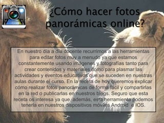 Cómo hacer fotos panorámicas online | PPTX
