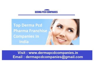 Derma pcd pharma franchise companies in india.pdf