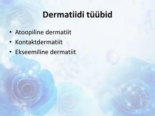 Dermatiidi Ravi Dermatiit | PPTX