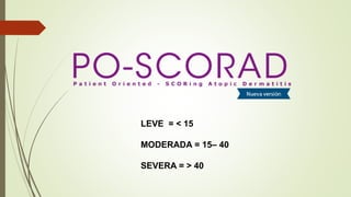 LEVE = < 15
MODERADA = 15– 40
SEVERA = > 40
 