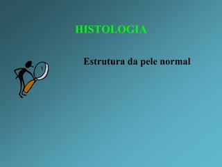 DistribuiçãoSINAIS CLÍNICOSo Alteração das barreiras superficiais da pele: germinação dos propágulos infectantesAção de queratinases: invasão do folículo piloso pelo T. verrucosum - alopeciaLesões circulares: crescimento centrífugo do fungo