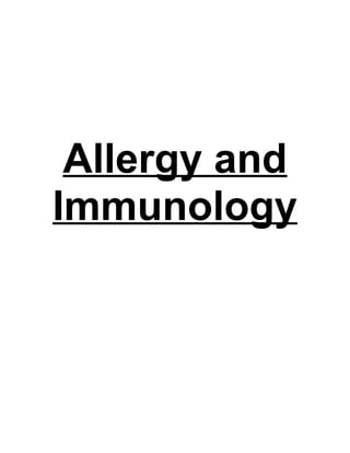 Allergy and
Immunology
 