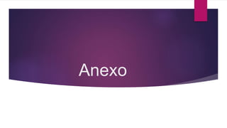 Anexo
 