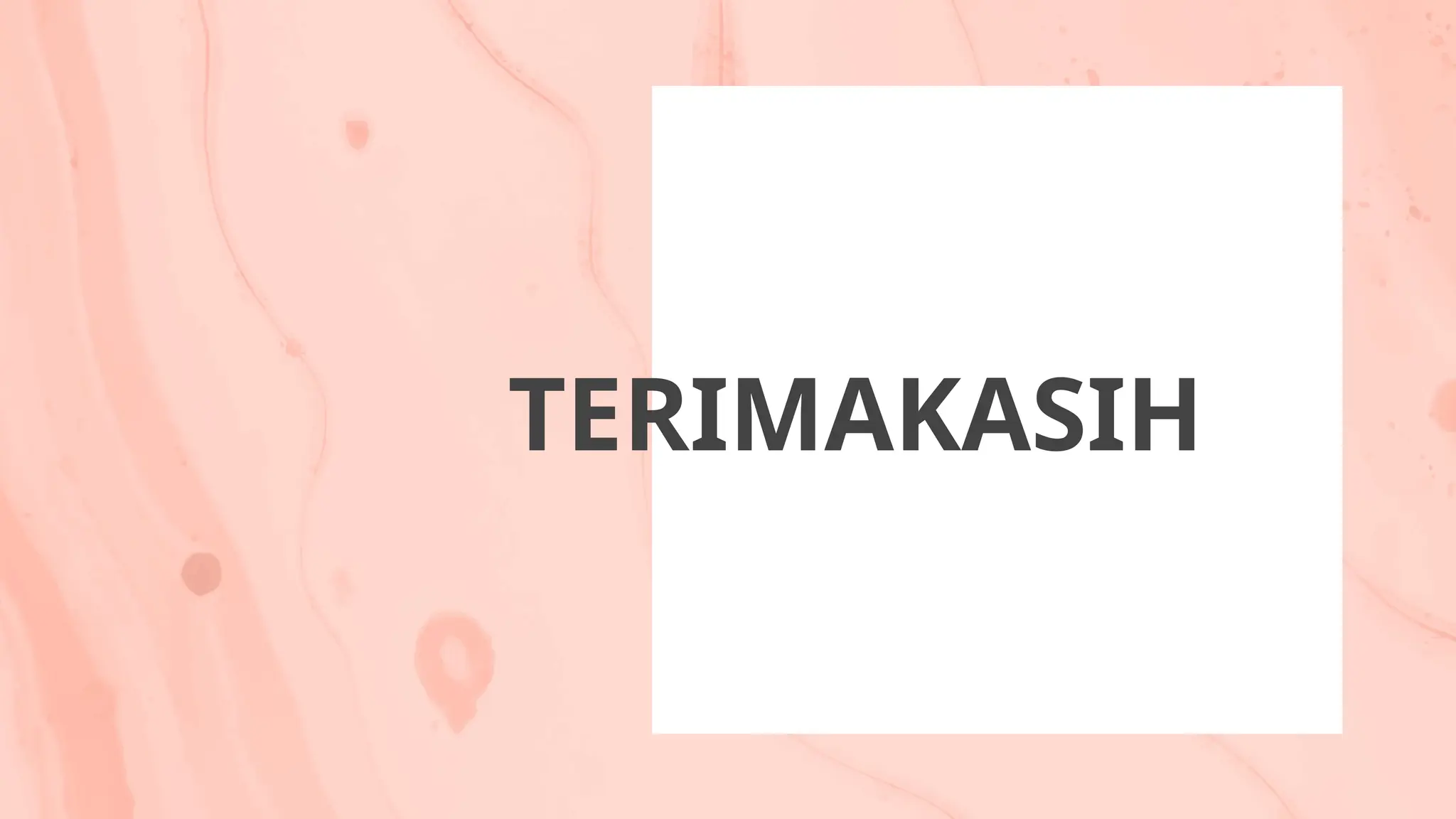 TERIMAKASIH
 