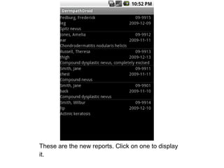 These are the new reports. Click on one to display it. 