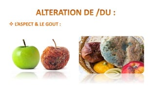  L’ASPECT & LE GOUT :
 