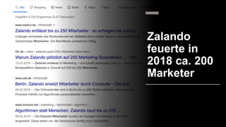 Knut Barth | BAUR Versand | Vortrag eoSearchSummit | 4.02.2021 | 17
Zalando
feuerte in
2018 ca. 200
Marketer
 