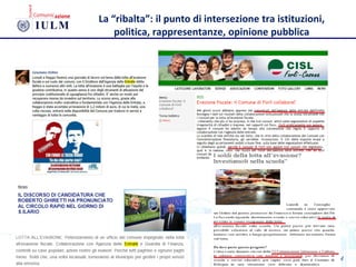 44
La “ribalta”: il punto di intersezione tra istituzioni,
politica, rappresentanze, opinione pubblica
 