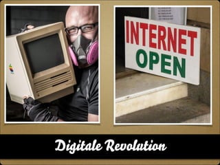 Digitale Revolution 
 