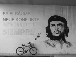 SPIELRÄUME 
NEUE KONFLIKTE 
 