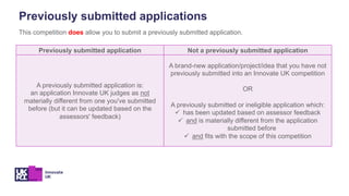 Previously submitted application Not a previously submitted application
A previously submitted application is:
an applicat...