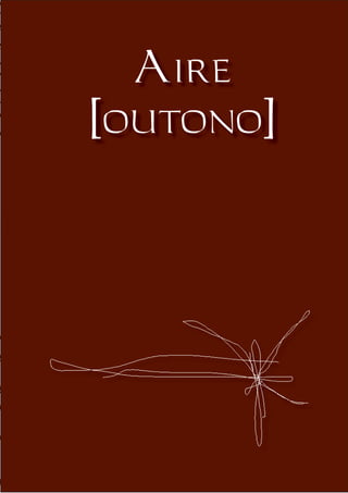 [Verán
           Aire
         [outono]
Lume
 