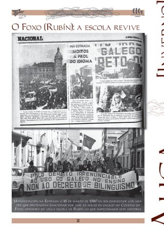 O Foxo (Rubín): a escola revive




Manifestación na Estrada o 16 de marzo de 1980 en solidariedade cun mes-
 tre que pretendían sancionar por dar as aulas en galego no Colexio do
Foxo, herdeiro da vella escola de Rubín co que empezábamos esta historia


                                   36
 