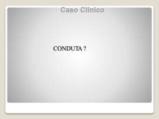 CONDUTA ?
 