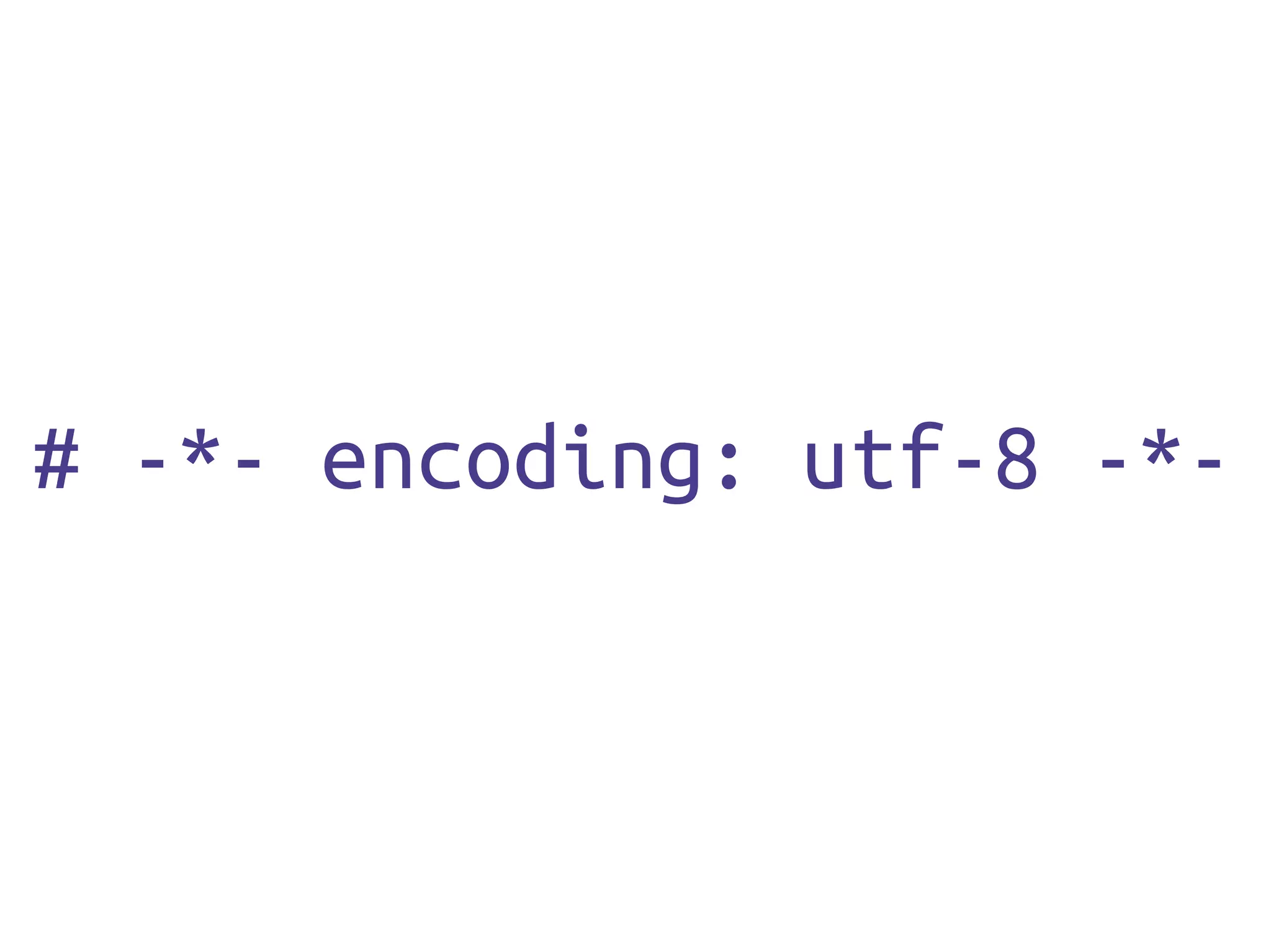 # -*- encoding: utf-8 -*-
 