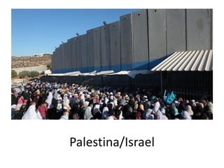 Palestina/Israel
 