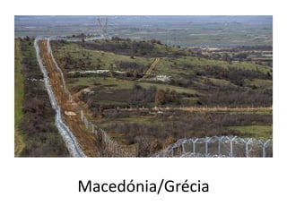Macedónia/Grécia
 