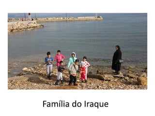 Família do Iraque
 