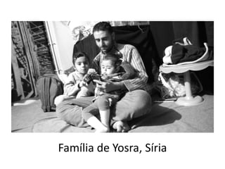 Família de Yosra, Síria
 