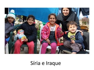 Síria e Iraque
 