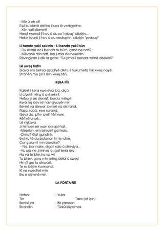 ILLOLQLQùLPGLNL]DPDQ Û 
(]GLÀLP (PGLÀLQ 
7XGLÀÇ +ÔQGLÀLQ 
(ZGLÀH (ZGLÀLQ 
2OXPVX]X 
(]QDÀLP (PQDÀLQ 
7XQDÀÇ +ÔQQDÀLQ 
(ZQDÀH (ZQDÀLQ 
+DWLQ JHOPHN 