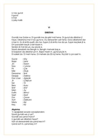 I 7ÕUNÀHGHNLIJLELRNXQXU 
J 7ÕUNÀHGHNLJJLELRNXQXU 
K7ÕUNÀHGHNLKELELRNXQXU 
L 7ÕUNÀHGHNLÛJLELRNXQXU 
Ç 7ÕUNÀHGHNLLJLELRNXQXU 
M 7ÕUNÀHGHNLMJLELRNXQXU$VOÛQGD7ÕUNÀHGHEXVHVRWXU 
EXGLOHGÛæDUGDQJLUHQED]ÛNHOLPHOHUGHNXODQÛOPDNWDGÛU 