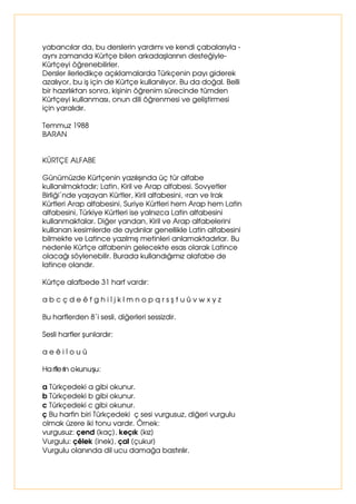 WXQH]DURELQ[RUWELQDQNDOELQ MLQELQDQPÃUELQ 
VLVWÇÃQHNLQÔKÇQELQ+ÇQEÔQURQDKÇHNPH]LQHZHML 
WDUÇÃ[LODVGLNHGLQÃHNQXÔGHODOOLEHUZHYHGLNH 
+ÇQEÔQGLUÇDD]DGÇÔUL]JDUÇÃGDZH[ZHGÇÀHNGLNH%R 
PLOHWHNÇML]DQÇQÃPH]LQWLUGHZOHPHQGÇWXQH 
;ZÇæNÔEUDQR 
%RQD KÇQEÔQD]PDQÃPHÀLOD]LPHEÃNLULQ%LEÇUÔ 
EDZHUvDPHHYWLùWOD ]LPLQ 
(PELWHNWHQÃELQMÇGHVWSÃELNLQÔ[ZHQGLQÔ 
QLYÇVDQGLQD.XUGÇKÇQELQ LPDHPFHKGGLNLQ]PDQÃ 
EÇDQÇDQKÇQGLELQÔER]LPDQÃ[ZHYÃFHKGÃQÇæDQ 
QDGLQ 
'LYÃHPMLYÃNÃPDVÇÃIHGÇELNLQ+ÇQEÔQD]PDQÃPHML 
Ã[HONÃKÃVDQWLUH 
'LYÃHPDOÇNDUÇDKHYDOÃQ[ZHPHULYÃQ[ZHQDVÔ 
GRVWÃQ[ZHELNLQÃNXSLÀHNÇGL]DQLQGLYÃ]DQÇQD[ZH 
KÇQÇKHYDOÔKRJLUÃQ[ZHMÇELNLQ=DQLQDNXGLFÇÃ[ZHGD 
GLPÇQHÀLUDGLEH(ZPÇQD]ÃUÃ ZLQGDÇHGLELQD[ÃGD 
(YNLWÃEERQDYÃDUPDQFÃKDWÇHKD]LUNLULQ(YER 
KÇQEÔQD]PDQÃ.XUGÇHELDOÇNDUÇD7LUNÇ 
.XUGÃQNX[ZHQGLQÔQLYÇVDQGLQD]PDQÃ[ZHTHWQL]DQLQ 
OÃEL7LUNÇGL]DQLQGLNDULQELDOÇNDUÇDYÃNLWÃEÃKÃGÇKÃGÇ 
KÇQELQ-LEHUNXHYNLWÃEELDOÇNDUÇD7LUNÇIÃUÇZHGLNHÔGL 
KHUGHUVHNÇGDMLEREÃMHÃQJRWLQSLUV 