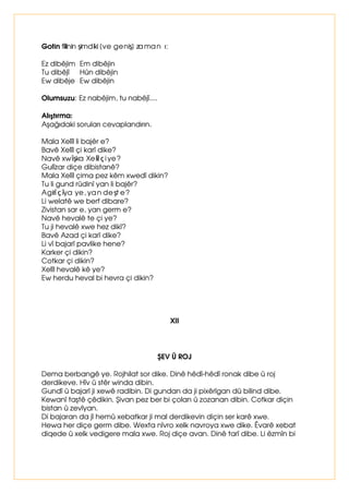 Ô 7ÕUNÀHGHNLXJLELRNXQXU 
Y µVWGLæOHUDOWGXGDèÛQÕVWÕQHEDVWÛUÛODUDNÀÛNDUÛODQELUVHV 
$OPDQFDGDNLYKDUILQHDNÛQELURNXQXæXYDUGÛU 
¯UQHN 
1DY DG 