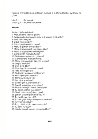 2 2QXQ 
0H %L] %L]LP 
:H 6L] 6L]LQ 
:DQ 2QODU 2QODUÛQ 
)LLOWÕUOHULQHYH]DPDQODUÛQDJ|UHELULQFLYHDLNLQFLJUXSùD KÛV]DPLUOHULNXOODQÛOÛU 
.ÕUWÀHGHPDOLNLHWVÛIDWODUÛ LNLQFLJUXS]DPLUOHUOHDQÛGÛU 
0LQVÃY[ZDU (OPDHGLP 
6ÃYDPLQVRUH (OPDPNÛUPÛ]ÛGÛU 
0LQ ELULQFLFPOHGHùD KÛV]DPLULEHQ 