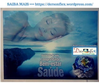 SAIBA MAIS >>> https://dersonflex.wordpress.com/
 