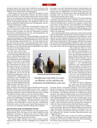 Kultur

Jordanien haben den Staat Israel schließlich anerkannt. Das gierungen von jeder Zukunftsperspektive abgeschnitten sind
Hauptgewicht antiisraelischen Hasses ist von den panarabischen und sich in die Verheißungen des politischen Islam flüchten,
Trägern auf die islamistischen übergegangen.                          wächst über den Maghreb bis tief nach Afrika und auch am
   Andererseits kenne ich auch unter den europäisch soziali- Indischen Ozean. Ganz gleich wie viele tausend Kilometer das
sierten, gebildeten, atheistischen Arabern, die nicht antisemi- jeweilige Land von Israel entfernt ist, die Komponente des
tisch sind, keinen, der nicht antizionistisch wäre und der, selbst Antizionismus gehört immer dazu.
wenn er den Staat Israel als Faktum hinnimmt, dessen Politik             Der Arabische Frühling ist das Werk um ihre ökonomischen
gegenüber den Palästinensern nicht als Apartheidpolitik und Aussichten betrogener urbaner Schichten gewesen, das isla-
dessen Außenpolitik gegenüber den Nachbarn nicht als per- mistische Rollback seither beruht auf der Tatsache, dass große
manente aggressive Demonstration der Überlegenheit und Ver- Teile der Bevölkerung in Ländern wie Ägypten, Libyen oder
achtung brandmarken würde.                                            auch Syrien wenig Chancen auf Partizipation am Wohlstand
   Zugleich ist für die arabischen Gesellschaften Israel nach sehen und seit langem vor allem eine organisierte Struktur
den USA das zweite große, wenn auch verhasste Vorbild. So kennen, die unterhalb der verkommenen Herrscherkasten prak-
reich, so effizient, so frei wie ihre Feinde, von denen sie per- tische Hilfe leistet und zugleich (falsche) utopische Hoffnungen
manent lernen, möchten sie auch sein. Manchmal erscheinen schürt: die Islamisten.
mir Israelis und Palästinenser wie die zwei Königskinder, die            Da in diesen Ländern keine strukturelle und historische Grund-
nicht zueinander kommen können.                                       lage für den Aufbau demokratischer Systeme herrscht, sehr wohl
   Dabei stimmt der Eindruck von Sprachlosigkeit und Abschot- aber das Bedürfnis nach Veränderung der Verhältnisse, waren
tung und permanentem Antagonismus gar nicht. Israelische und kürzlich auf einer Tagung in Frankfurt am Main Autoren wie der
palästinensische Wirtschaft und Administration sind eng verfloch- Algerier Boualem Sansal, maghrebinische, ägyptische und syri-
ten, der jeweilige Lebensstil färbt ab – de facto kann der eine sche Autoren durchweg der Überzeugung, dass alle diese Länder,
gar nicht ohne den anderen. Das palästinensische Volk ist hoch- die die Pest militärisch geprägter Diktaturen hinter sich haben,
gebildet, es besitzt den urlevantinischen Handelsgenius – eigent- die Cholera eines islamischen Despotismus durchmachen werden,
lich könnte so ein Staatenbund Israel-Großpalästina (mit Jorda- bevor die Chance auf eine demokratische Entwicklung besteht.
nien) die erste Boomregion des Na-                                                                     Der politische Islam ist keine
hen Ostens sein. Eigentlich müsste                                                                  intellektuelle Herausforderung an
er es sein. Aber er ist es nicht.                                                                   die offenen Gesellschaften, son-
   Es muss also Gruppen geben, die                                                                  dern eine faktische. Er trifft sie an
von der derzeitigen Situation profi-                                                                ihren zwei schwachen Punkten mit
tieren. Jahrzehntelang haben sich                                                                   seinen Stärken. Ihrem Glauben an
Unrechtsregime der Region mit                                                                       Mehrheitsentscheidungen und ih-
dem Argument der Befreiung Paläs-                                                                   rer Scheu davor, unverhandelbare
tinas von den Juden an der Macht                                                                    Grundwerte positiv zu besetzen,
gehalten, noch heute lenkt in Iran                                                                  begegnet er mit Bevölkerungs-
die Fokussierung auf Israel viele                                                                   wachstum und eschatologischen
Menschen davon ab, das Scheitern                                                                    Heilsversprechen. Ich habe den fa-
des eigenen Regimes wahrzuneh-                                                                      natischen politisierten Islam in sei-
men. Die Bosse der PLO sind fett                                                                    ner schiitischen Spielart im Haupt-
geworden von all den internationa-                                                                  quartier der Hisbollah in Beirut er-
                                                                                               DPA




len Milliarden, die nie bei der Be-                                                                 lebt, in seiner sunnitischen in Kairo
völkerung angekommen sind, die                   Iranische Kurzstreckenrakete Shahab-1              – und ob er nun Staatsdoktrin ist
ausländischen Waffenexporteure                                                                      wie in Iran oder heimlich in Berli-
verdienen an allen Beteiligten, und          Vorbild Israel und USA: So reich,                      ner Hinterhofmoscheen gepredigt
Israel selbst kann mit der perma-                                                                   wird, er ist taub für die intellektu-
nenten Beschwörung der Umzinge-               so effizient, so frei möchten die                     elle Diskussion.
lung vom Konstruktionsfehler des           arabischen Gesellschaften auch sein.                        Ein Blick auf andere Weltregio-
eigenen Staates ablenken: der Tat-                                                                  nen zeigt, dass die Bevölkerung
sache nämlich, dass das Land, so-                                                                   autoritärer Systeme langsam demo-
lange es Gegner innerhalb des eigenen Machtbereichs hat oder kratische Rechte einzufordern beginnt, wenn wie in China
fürchtet, immer mit zweierlei Maß messen wird – sobald es durch ein System aus Geburtenkontrolle und wirtschaftlicher
aber keine mehr hätte und darüber hinaus ein von friedlichen Freiheit ihre Bildung, ihre ökonomische Teilhabe und damit
Nachbarn umgebener Staat mit offenen Grenzen wäre, womög- ihr Bedürfnis nach Rechtssicherheit und Menschenrechten
lich aufhören würde, Israel zu sein, der Staat der Juden.             wachsen. Der politische Islam jedoch ist ein Hemmschuh für
   Denn genau darauf spekulieren diejenigen der feindseligen derartige Entwicklungen. Niemand weiß das besser als das ira-
Araber, die langfristig und strategisch denken: auf die Macht nische Bildungsbürgertum, das seit gut 30 Jahren unter einer
der Demografie. Gelänge der Frieden und öffnete sich Israel, islamistischen Diktatur lebt, über einen hohen Bildungsgrad
so wären – das ist ihr Kalkül – die Juden binnen weniger Ge- verfügt, ökonomisch und wissenschaftlich aktiv ist und für
nerationen eine Minderheit in ihrem eigenen, demokratisch relative soziale Sicherheit den Preis permanenter Repression
verfassten Lande, mit allen ganz legalen Konsequenzen, die zahlt, die das menschenrechtsverletzende Regime ausübt.
sich aus einer arabischen Bevölkerungsmehrheit ergäben.                  Und so sollten auch all diejenigen, denen an der Existenz
                                                                      Israels nichts liegt, dessen derzeitigen Konflikt mit Iran offenen
DER POLITISCHE ISLAM, DIE DEMOGRAFIE UND WIR                          Auges betrachten: Hier geht es auch um die Konkurrenz zwi-
Blickt man boshaft und ohne Empathie auf die heutige islami- schen der offenen Gesellschaft und ihren Feinden, auch um
sche/arabische Welt und fragt, was sie denn Produktives zum den Wettstreit der Systeme zwischen Menschenrechten und
Weltganzen beitrage, so kommt man auf zwei Dinge: Erdöl religiösem Recht.
und junge Männer. Das Bevölkerungswachstum islamischer                   Zwei Fragen stellen sich: Ist Israel die offene Gesellschaft,
Staaten ist seit einigen Jahrzehnten enorm.                           für die der Westen ein Exempel gegen den politischen Islam
   Die Anzahl junger Muslime, die in ihren Ländern gerade statuieren will? Ist Iran der Staat, an dessen Volk und Regime
aufgrund ihrer Masse und der Unfähigkeit der jeweiligen Re- der Westen dieses Exempel statuieren muss?
128                                                 D E R   S P I E G E L   1 6 / 2 0 1 2
 