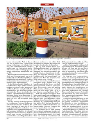 Sport




                                                                                                                                       MICHAEL KOOREN / REUTERS
Für die EM geschmückte Häuser im niederländischen Goirle: Tiefsitzendes Misstrauen gegenüber Autoritäten

ten sie untereinander. Auch in diesem        kennen. Und wenn er mal auf der Bank           Robben jedenfalls niemand für eine Diva.
Jahr gab es pünktlich zur Turniervorbe-      sitzen muss, schmollt er wochenlang vor        Dafür ist die Konkurrenz zu groß.
reitung wieder Ärger, weil Schalkes Stür-    sich hin. So sehen ihn die Deutschen.             Auf dem Trainingsplatz wird nun fünf
mer Klaas-Jan Huntelaar nicht einsehen          Am Tag nach Robbens Flucht steht            gegen fünf gespielt. Kaum rollt der Ball,
möchte, dass van Persie stürmt und er        Hollands Kapitän Mark van Bommel im            herrscht ein Lärm wie auf dem Fisch-
sich vorerst mit der Bank begnügen soll.     Juan-Antonio-Samaranch-Stadion von             markt. Anweisungen werden gerufen, ge-
Das Ich triumphiert in Holland meist über    Lausanne und zieht sein Trikot hoch, um        brüllt, es wird geflucht, geschimpft. Es ist
das Wir.                                     sich den Bauch zu streicheln wie ein eitler    um einiges lauter als bei herkömmlichen
   Kaum eine Fußballnation ist mit so viel   Pfau, der zeigen will, dass man auch mit       Fußballmannschaften.
Genie und Anmut gesegnet, wie es die         35 Jahren noch über einen Sixpack ver-            So klingt es, wenn ebenso selbstbe-
Niederlande sind. Was bislang fehlte, wa-    fügen kann. Auch die Designer-Unter-           wusste wie meinungsstarke Stars auf
ren Disziplin und Gemeinsinn. So blieb       hose kommt so zur Geltung.                     engstem Raum zusammengepfercht sind:
der Gewinn der Europameisterschaft 1988         Kann er verstehen, was die Deutschen        van Persie, der Torschützenkönig in Eng-
in Deutschland der einzige Titel.            an Robben stört? „Absolut nicht“, sagt         land, Huntelaar, der Torschützenkönig in
   In den Katakomben der Münchner Al-        van Bommel. „Er hat Bayern 2010 doch           Deutschland, dazu eigenwillige Köpfe wie
lianz Arena hetzt Arjen Robben über den      höchstpersönlich ins Finale geschossen.        van Bommel, Rafael van der Vaart oder
dunklen Parkplatz wie Dr. Kimble auf         Und jetzt war er wieder sehr wichtig.          Wesley Sneijder, der darauf besteht, im-
der Flucht. Er wird umringt von Sicher-      Man muss ihn schätzen, man muss froh           mer im schulterfreien Shirt zu trainieren,
heitsmännern, sein Rollkoffer stolpert       sein, dass er bei Bayern spielt. Das ist ei-   damit seine Muskelpakete und Oberarm-
mehrmals, das Tempo überfordert ihn.         ner der zehn besten Spieler der Welt.“         Tattoos zur Geltung kommen. Robben ist
Robbens Frau und Freunde warten bei             Auch van Bommel hat lange in Mün-           hier tatsächlich nur einer von vielen.
laufendem Motor in der Limousine. Er         chen gespielt, auch er ist häufig angeeckt,    Über Lausanne wabert an diesen Tagen
verschwindet im Wagen und braust in die      hat Trainer wie Management kritisiert.         eine Wolke aus Testosteron.
Nacht. Es wirkt wie nach einem Bank-         Es gebe eben einen kulturellen Unter-             Anders als im deutschen Team, wo die
überfall.                                    schied zwischen beiden Ländern, sagt van       Spieler ihrem Coach beinahe hörig zu
   Aus den Fenstern des Mannschaftsbus-      Bommel. „In Deutschland will man, dass         sein scheinen, erinnert das Trainingslager
ses verfolgen van Persie und der Rest der    die Spieler gleich sind und dass sie brav      der Holländer an einen Individualisten-
Nationalmannschaft die Flucht des Kol-       sind. Jemand wie Robben aber ist ein Aus-      Kongress, bei dem fast jeder Teilnehmer
legen. Eben haben sie gegen den FC Bay-      nahmespieler. Ein echter Charakter. Da         glaubt, den perfekten Fußball nicht nur
ern gespielt und erlebt, wie Robben vom      muss man sich drum kümmern.“                   zu kennen, sondern selbst zu praktizieren.
Münchner Publikum ausgepfiffen wurde.           Van Bommel spricht über Robben,                Es ist diese Mentalität, wegen der die
In Deutschland gilt Robben als Inbegriff     aber er könnte genauso gut über den hol-       Niederlande über Jahrzehnte nicht nur
des Egoisten. Wann immer sich die Gele-      ländischen Fußball an sich sprechen. Dar-      den spektakulärsten Fußball spielten, son-
genheit zum eigenen Torerfolg bietet,        über, dass Holländer weder gleich noch         dern auch die spektakulärsten Skandale
scheint Robben keine Mitspieler mehr zu      brav sein wollen. In seiner Heimat hält        produzierten – und immer wieder schei-
112                                                D E R   S P I E G E L   2 4 / 2 0 1 2
 