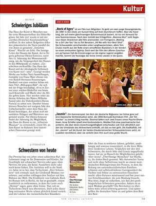 Kultur
                KUNST
                                                                      KINO IN KÜRZE

  Schwieriges Jubiläum                                               „Rock of Ages“ ist ein Film zum Mitgrölen. Es geht um zwei junge Gesangstalente,
Das Haus der Kunst in München war                                    die 1987 in den Clubs am Sunset Strip auf ihren Durchbruch hoffen. Aber die Hand-
der erste Monumentalbau des Hitler-Re-                               lung, die auf einem gleichnamigen Bühnenmusical basiert, ist nur ein Vorwand für
gimes. Im Jahr 1937 wurde er mit der                                 eine Nummernrevue. Nach dem Vorbild des Erfolgsfilms „Mamma Mia!“ reiht Regis-
„Großen Deutschen Kunstausstellung“                                  seur Adam Shankman alte Hits aneinander, von Foreigners „Waiting
eröffnet. In den nahen Hofgarten-Arka-                               for a Girl Like You“ bis zu Pat Benatars „Hit Me with Your Best Shot“.
den präsentierten die Nazis parallel die                             Die Schauspieler verschwinden unter Langhaarperücken, allein Tom
von ihnen so genannte „Entartete                                     Cruise macht aus der Rolle eines versoffenen Rockstars in der Sinnkri-
Kunst“. Was für ein Erbe. Der heutige                                se einen amüsanten Egotrip. Doch weil der Film den älteren Zuschau-
Leiter des Hauses der Kunst, der in Ni-                              ern auf keinen Fall die Erinnerungen an die eigene Jugend vergällen
geria geborene Okwui Enwezor, nutzt                                  möchte, kommt die Nostalgie der Ironie immer wieder in die Quere.
den 75. Jahrestag der Museumseröff-
nung, um die Vergangenheit des Hauses
in den Mittelpunkt zu rücken: „Ge-
schichten im Konflikt: Das Haus der
Kunst und der ideologische Gebrauch
von Kunst 1937 – 1955“. Gezeigt werden
Werke aus beiden Nazi-Ausstellungen,
Gemälde von Franz Marc ebenso wie
von Rudolf Hermann Eisenmenger,
flankiert von einer zweiten Schau mit
dem Titel „Bild-gegen-Bild“, die sich
mit der Frage beschäftigt, ob es in Zei-
ten einer solchen Bilderflut wie heute
                                           DAVID JAMES/WARNER BROS




noch Kontrolle und Macht über die Bil-
der geben kann. Hier werden unter an-
derem Arbeiten des Malers Wilhelm
Sasnal oder des Videokünstlers Harun
Farocki zu sehen sein. Darüber hinaus                                                                                                 Szene aus „Rock of Ages“
können Besucher seit vorigem Jahr den
Luftschutzkeller unter dem Haus der
Kunst besichtigen, der schon 1938 mit
sanitären Anlagen und Matratzen aus-                      „Jasmin“. Ein Kammerspiel, bei dem der deutsche Regisseur Jan Fehse ganz auf
gerüstet wurde. Für Okwui Enwezor                                    jene klassische Verhörsituation setzt, die 1995 Romuald Karmakars Film „Der Tot-
bietet der Jahrestag die Möglichkeit,                                macher“ zu einem Erfolg machte. Diesmal liefern sich zwei Frauen einen Psycho-Show-
das Haus der Kunst in ein „reflexives                                down, Anne Schäfer spielt eine Kindsmörderin, Wiebke Puls eine psychiatrische Gut-
Museum“ zu verwandeln, einen Ort, an                                 achterin, die über deren Zurechnungsfähigkeit entscheiden soll. Erst allmählich wer-
dem Kunst im Rahmen ihrer histori-                                   den die Umstände des Verbrechens enthüllt, um das es hier geht. Die Radikalität, mit
schen Dimension gezeigt wird.                                        der „Jasmin“ auf die Kunst der beiden theaterversierten Schauspielerinnen setzt, ist
                                                                     zuweilen nervtötend, aber sie verleiht dem Film auch eine große Wucht.



                    L I T E R AT U R
                                                                                                             führt die Frau in mittleren Jahren, gebildet, unab-
                                                                                                             hängig und sowieso emanzipiert, in die leere Mitte
                                                                                                             ihres modernen Lebens. Verglichen mit den drei
         Schwestern von heute                                                                                Schwestern, die durch Sitte und Gesetz angepflockt
                                                                                                             waren, hat sie im Rausch der Möglichkeiten gelebt.
Die Provinz hat von jeher einen schlechten Ruf. Als                                                          Aber wozu? „Überflüssige Menschen“ hat Riedle,
Lebensort taugt sie für Pensionäre und Kinder, für                                                           53, ihr drittes Buch genannt. Mit rhetorischer Verve
Geschöpfe mit schwachen Nerven oder ganz ohne                                                                und nicht ohne Selbstironie macht sie einem west-
Nerven; für jene, die keine Aussichten mehr oder                                                             deutschen Bildungsroman den Prozess, in dem die
noch keine haben. Die Ambition will in die Stadt.                                                            Rettung aus nationalsozialistischem Familien-
111 Jahre ist es her, dass Tschechows „Drei Schwes-                                                          schlamm und selbstzufriedener Genügsamkeit die
tern“ sich erstmals nach der Großstadt Moskau ver-                                                           Töchter und Söhne zu entwurzelten Einzelnen
zehrten, und seither erklingen ihre Seufzer auf den                                   Gabriele               macht: allen Parteien misstrauend und bar jener nai-
                                                                                      Riedle
Bühnen der Welt. Die Erzählerin von Gabriele Ried-                                                           ven Entschlossenheit, die jede Bindung braucht.
les Roman lebt in Berlin, sie hat es geschafft, einem                                 Überflüssige           Was wäre, fragt sie außerdem, aus den drei groß-
                                                                                      Menschen
Landstrich zu entkommen, in dem die Leute noch                                                               bürgerlichen Schwestern geworden, hätten sie es
„Heimat“ sagen, ganz ohne Ironie. Nun soll sie                                        Die Andere             nach Moskau geschafft? Die Revolution zu über-
                                                                                      Bibliothek, Berlin;
Tschechows Stück neu übersetzen, doch jedes dieser                                    244 Seiten;            leben wäre schon schwierig gewesen. Und später
lang vertrauten Worte schaut plötzlich fremd zurück,                                  32 Euro.               griffen die deutschen Väter an und gaben dem Rest
und die Lektüre des melancholischen Klassikers                                                               den Rest.
                                                                          D E R   S P I E G E L       2 4 / 2 0 1 2                                              131
 