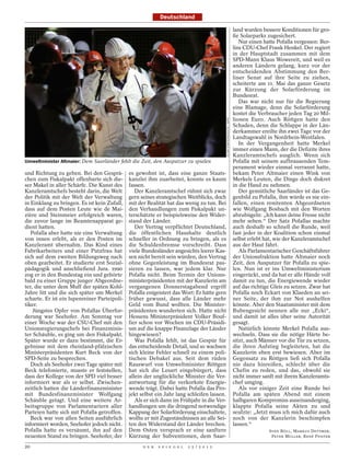 Deutschland

                                                                                                                           land wurden bessere Konditionen für gro-
                                                                                                                           ße Solarparks zugesichert.
                                                                                                                              Nur einen hatte Pofalla vergessen: Ber-
                                                                                                                           lins CDU-Chef Frank Henkel. Der regiert
                                                                                                                           in der Hauptstadt zusammen mit dem
                                                                                                                           SPD-Mann Klaus Wowereit, und weil es
                                                                                                                           anderen Ländern gelang, kurz vor der
                                                                                                                           entscheidenden Abstimmung den Ber-
                                                                                                                           liner Senat auf ihre Seite zu ziehen,
                                                                                                                           scheiterte am 11. Mai das ganze Gesetz
                                                                                                                           zur Kürzung der Solarförderung im
                                                                                                                           Bundesrat.
                                                                                                                              Das war nicht nur für die Regierung
                                                                                                                           eine Blamage, denn die Solarförderung
                                                                                                                           kostet die Verbraucher jeden Tag 20 Mil-
                                                                                                                           lionen Euro. Auch Röttgen hatte den




                                                                                            JULIAN STRATENSCHULTE / DAPD
                                                                                                                           Schaden, denn die Schlappe in der Län-
                                                                                                                           derkammer ereilte ihn zwei Tage vor der
                                                                                                                           Landtagswahl in Nordrhein-Westfalen.
                                                                                                                              In der Vergangenheit hatte Merkel
                                                                                                                           immer einen Mann, der die Defizite ihres
                                                                                                                           Kanzleramtschefs ausglich. Wenn sich
Umweltminister Altmaier: Dem Saarländer fehlt die Zeit, den Ausputzer zu spielen                                           Pofalla mit seinem aufbrausenden Tem-
                                                                                                                           perament wieder einmal verrannt hatte,
und Richtung zu geben. Bei den Gesprä-        es gewohnt ist, dass eine ganze Staats-                                      bekam Peter Altmaier einen Wink von
chen zum Fiskalpakt offenbarte sich die-      kanzlei ihm zuarbeitet, konnte es kaum                                       Merkels Leuten, die Dinge doch diskret
ser Makel in aller Schärfe. Die Kunst des     fassen.                                                                      in die Hand zu nehmen.
Kanzleramtschefs besteht darin, die Welt         Der Kanzleramtschef rühmt sich zwar                                          Der gemütliche Saarländer ist das Ge-
der Politik mit der Welt der Verwaltung       gern seines strategischen Weitblicks, doch                                   genbild zu Pofalla, ihm würde es nie ein-
in Einklang zu bringen. Es ist kein Zufall,   mit der Realität hat das wenig zu tun. Bei                                   fallen, einen renitenten Abgeordneten
dass auf dem Posten Leute wie de Mai-         den Verhandlungen zum Fiskalpakt un-                                         wie Wolfgang Bosbach mit den Worten
zière und Steinmeier erfolgreich waren,       terschätzte er beispielsweise den Wider-                                     abzubügeln: „Ich kann deine Fresse nicht
die zuvor lange im Beamtenapparat ge-         stand der Länder.                                                            mehr sehen.“ Der Satz Pofallas machte
dient hatten.                                    Der Vertrag verpflichtet Deutschland,                                     auch deshalb so schnell die Runde, weil
   Pofalla aber hatte nie eine Verwaltung     die öffentlichen Haushalte deutlich                                          fast jeder in der Koalition schon einmal
von innen erlebt, als er den Posten im        schneller in Ordnung zu bringen, als es                                      selbst erlebt hat, wie der Kanzleramtschef
Kanzleramt übernahm. Das Kind eines           die Schuldenbremse vorschreibt. Dass                                         aus der Haut fährt.
Fabrikarbeiters und einer Putzfrau hat        viele Bundesländer angesichts leerer Kas-                                       Als Parlamentarischer Geschäftsführer
sich auf dem zweiten Bildungsweg nach         sen nicht bereit sein würden, den Vertrag                                    der Unionsfraktion hatte Altmaier noch
oben gearbeitet. Er studierte erst Sozial-    ohne Gegenleistung im Bundesrat pas-                                         Zeit, den Ausputzer für Pofalla zu spie-
pädagogik und anschließend Jura. 1990         sieren zu lassen, war jedem klar. Nur                                        len. Nun ist er ins Umweltministerium
zog er in den Bundestag ein und gehörte       Pofalla nicht. Beim Termin der Unions-                                       eingerückt, und da hat er alle Hände voll
bald zu einer Gruppe junger Abgeordne-        ministerpräsidenten mit der Kanzlerin am                                     damit zu tun, die Energiewende wieder
ter, die unter dem Muff der späten Kohl-      vergangenen Donnerstagabend ergriff                                          auf das richtige Gleis zu setzen. Zwar hat
Jahre litt und die sich später um Merkel      Pofalla entgeistert das Wort: Er hätte gern                                  Pofalla noch Eckart von Klaeden an sei-
scharte. Er ist ein lupenreiner Parteipoli-   früher gewusst, dass alle Länder mehr                                        ner Seite, der ihm zur Not aushelfen
tiker.                                        Geld vom Bund wollten. Die Minister-                                         könnte. Aber den Staatsminister mit dem
    Jüngstes Opfer von Pofallas Überfor-      präsidenten wunderten sich. Hatte nicht                                      Bubengesicht nennen alle nur „Ecki“,
derung war Seehofer. Am Sonntag vor           Hessens Ministerpräsident Volker Bouf-                                       und damit ist alles über seine Autorität
einer Woche war der CSU-Chef mit den          fier schon vor Wochen im CDU-Präsidi-                                        gesagt.
Unionsregierungschefs bei Finanzminis-        um auf die knappe Finanzlage der Länder                                         Natürlich könnte Merkel Pofalla aus-
ter Schäuble, es ging um den Fiskalpakt.      hingewiesen?                                                                 wechseln. Dass sie die nötige Härte be-
Später wurde er dazu bestimmt, die Er-           Was Pofalla fehlt, ist das Gespür für                                     sitzt, auch Männer vor die Tür zu setzen,
gebnisse mit dem rheinland-pfälzischen        das entscheidende Detail, und so wachsen                                     die ihren Aufstieg begleiteten, hat die
Ministerpräsidenten Kurt Beck von der         sich kleine Fehler schnell zu einem poli-                                    Kanzlerin eben erst bewiesen. Aber im
SPD-Seite zu besprechen.                      tischen Debakel aus. Seit dem rüden                                          Gegensatz zu Röttgen ließ sich Pofalla
   Doch als Seehofer zwei Tage später mit     Rauswurf von Umweltminister Röttgen                                          nie dazu hinreißen, schlecht über die
Beck telefonierte, musste er feststellen,     hat sich die Lesart eingebürgert, dass                                       Chefin zu reden, und das, obwohl sie
dass der Kollege von der SPD viel besser      allein der unglückliche Minister die Ver-                                    nicht immer sanft mit ihrem Kanzleramts-
informiert war als er selbst. Zwischen-       antwortung für die verkorkste Energie-                                       chef umging.
zeitlich hatten die Länderfinanzminister      wende trägt. Dabei hatte Pofalla das Pro-                                       Als vor einiger Zeit eine Runde bei
mit Bundesfinanzminister Wolfgang             jekt selbst ein Jahr lang schleifen lassen.                                  Pofalla am späten Abend mit einem
Schäuble getagt. Und eine weitere Ar-            Als er sich dann im Frühjahr in die Ver-                                  halbgaren Kompromiss auseinanderging,
beitsgruppe von Parlamentariern aller         handlungen um die dringend notwendige                                        klappte Pofalla seine Akten zu und
Parteien hatte sich mit Pofalla getroffen.    Kappung der Solarförderung einschaltete,                                     seufzte: „Jetzt muss ich mich dafür auch
   Beck war von allen Seiten ausführlich      wollte er mit Zugeständnissen an alle Sei-                                   noch von der Kanzlerin beschimpfen
informiert worden, Seehofer jedoch nicht.     ten den Widerstand der Länder brechen.                                       lassen.“
Pofalla hatte es versäumt, ihn auf den        Dem Osten versprach er eine sanftere                                                        SVEN BÖLL, MARKUS DETTMER,
neuesten Stand zu bringen. Seehofer, der      Kürzung der Subventionen, dem Saar-                                                          PETER MÜLLER, RENÉ PFISTER

20                                                  D E R   S P I E G E L   2 5 / 2 0 1 2
 