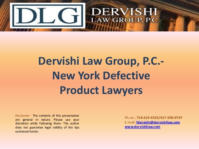 Dervishi Law Group, P.C.New York Defective Product Lawyers