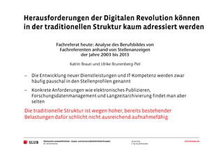 Herausforderungen der Digitalen Revolution können 
in der traditionellen Struktur kaum adressiert werden 
− Die Entwicklun...