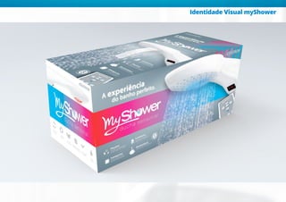 Identidade Visual myShower
 