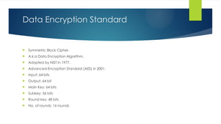 Data Encryption Standard (DES) Algorithm | PPTX