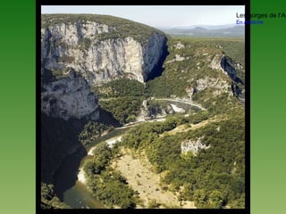Les gorges de l’Ar
En Ardèche
 